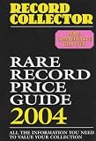 Rare Record Price Guide 2004 (Record Collector Magazine)