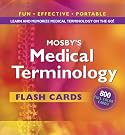 Mosby's Medical Terminology...