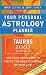 Your Personal Astrology Planner 2007: Taurus