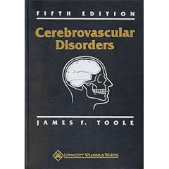 Click here to buy Cerebrovascular Disorders by James F. Toole and Toole.