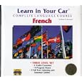 Learn in Your Car-French: 3 Level Set: Complete Language Course: Audio Cassettes and Listening... by Henry N. Raymond