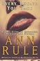 Every Breath You Take: A True Story of Obsession, Revenge, and Murder