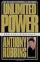 Unlimited Power: The New Science Of Personal Achievement