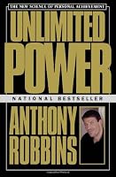 Unlimited Power : The New Science Of Personal Achievement