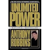 Unlimited Power : The New Science Of Personal Achievement ~ Anthony Robbins