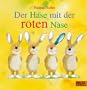 Der Hase mit der roten Nase.
