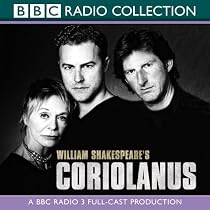 BBC Shakespeare: "Coriolanus" (Radio Collection Shakespeare)