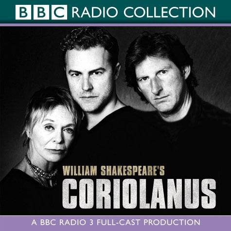 BBC Shakespeare: "Coriolanus" (Radio Collection Shakespeare)