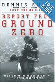 Report From Ground Zero - Dennis Smith