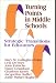 Book Turning Points in Middle Schools: Strategic Transitions for Educators