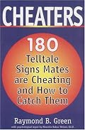Cheaters: 180 Telltale Signs Mates are Cheating and How to Catch Them