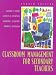 Classroom Management for Secondary Teachers