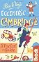 Ben le Vay's Eccentric Cambridge (Bradt Travel Guides (Eccentric Guides))