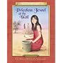Priceless Jewel at the Well: The Diary of Rebekah's Nursemaid, Canaan, 1986-1985 B. C. (Promised Land Diaries)