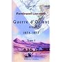 Guerre d'Orient en 1876-1877: Esquisse des �v�neme&hellip de Ferdinand Lecomte