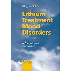 Lithium Treatment of Mood Disorders: A Practical Guide