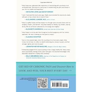 The Body Doesn't Lie: A 3-Step Program to End Chronic Pain and Become Positively Radiant