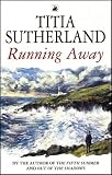 Cover of Running Away by Titia Sutherland 0552996203