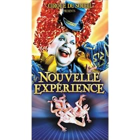 Cirque du Soleil - Nouvelle Experience [VHS]