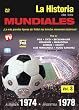 La Historia De Los Mundiales, Vol. 3: Alemania 1974/Argentina 1978