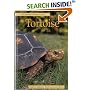 The Pet Owner's Guide to the Tortoise (Pet Owner's Guide S.)