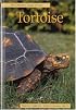 The Pet Owner's Guide to the Tortoise (Pet Owner's Guide S.)