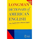 Longman Dictionary of American English: Your Complete Guide to American English