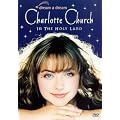 Charlotte Church - Dream a Dream (in the Holy Land) [DVD]