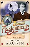 Special Assignments: The Further Adventures of Erast Fandorin (Erast Fandorin Mysteries)