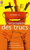 L'encyclop�die des trucs : Des milliers d'astuces de A � Z