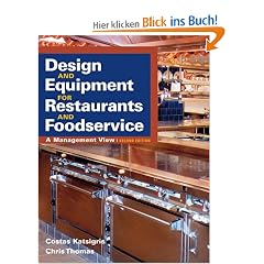 Design and Equipment for Restaurants and Foodservice: A Management View