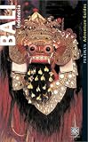 Bali (Periplus Adventure Guides)