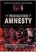 Book The Provocations of Amnesty: Memory, Justice, and Impunity