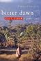 Bitter Dawn: East Timor: A People's Story
