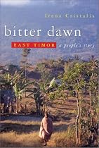 Bitter Dawn: East Timor: A People's Story