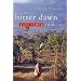 Bitter Dawn: East Timor: A People's Story