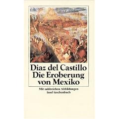 Geschichte der Eroberung von Mexiko (insel taschenbuch)
