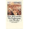 Geschichte der Eroberung von Mexiko (insel taschenbuch)