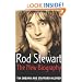Rod Stewart: The New Biography