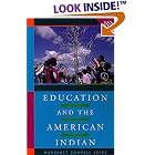 Click here to buy Education and the American Indian: The Road to Self-Determination, 1928-1998 by  Margaret Connell Szasz.