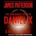 The Dangerous Days of Daniel X (Unabridged)