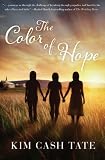 The Color of Hope by Kim Cash Tate