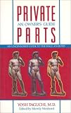 Private Parts: An Owner's Guide to the Male Anatomy