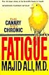 The Canary and Chronic Fatigue