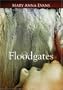 Floodgates (A Faye Longchamp Mystery) (Library Edition)