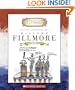 Millard Fillmore: Thirteenth President 1850-1853 (Getting to Know the U.S. Presidents)