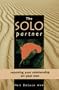 The Solo Partner: Repairing Your Relationship on Your Own