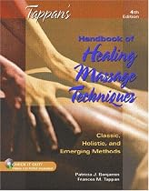 Tappan's Handbook of Healing Massage Techniques: Classic, Holistic and Emerging Methods (4th Edition)