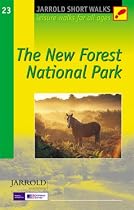 The New Forest National Park: Leisure Walks for All Ages (Short Walks Guides) (Pathfinder Short Walks)