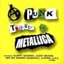 Punk Tribute to Metallica